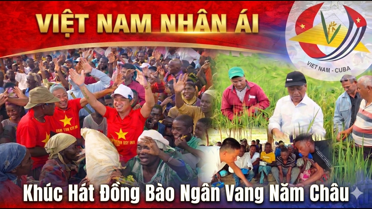 VIỆT NAM NHÂN ÁI | KHÚC HÁT ĐỒNG BÀO NGÂN VANG NĂM CHÂU
