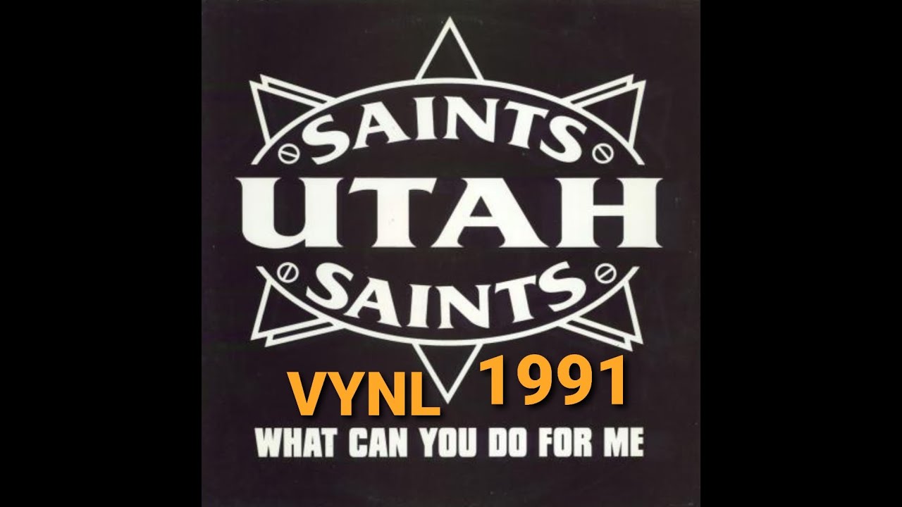 Utah Saints - What Can You Do For Me - 1991 [VYNL]. Only 1 Today Folks.