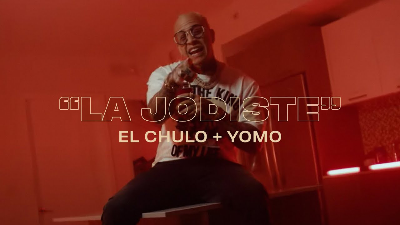 El Chulo x Yomo - La Jodiste (Video Oficial) |El Presidente|
