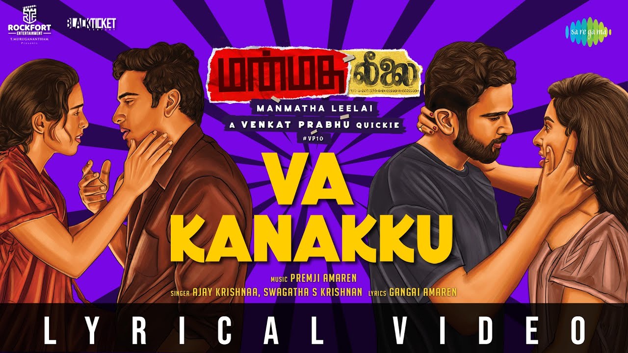 Va Kanakku - Lyrical | Manmatha Leelai | Ashok Selvan | Premji Amaren | Venkat Prabhu