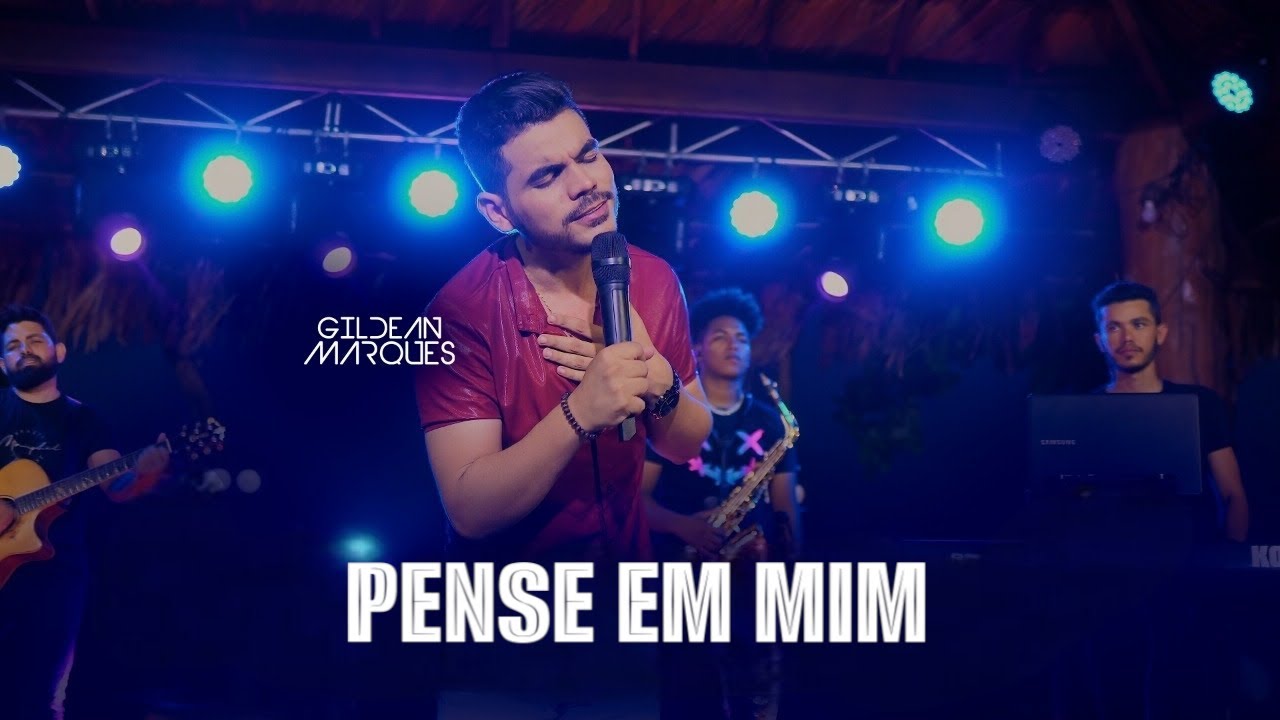 Pense em mim - Gildean Marques (DVD Vem se apaixonar)