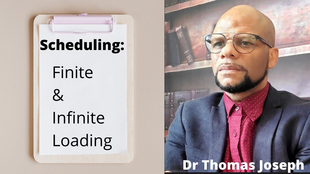 Scheduling   Finite and Infinite Loading