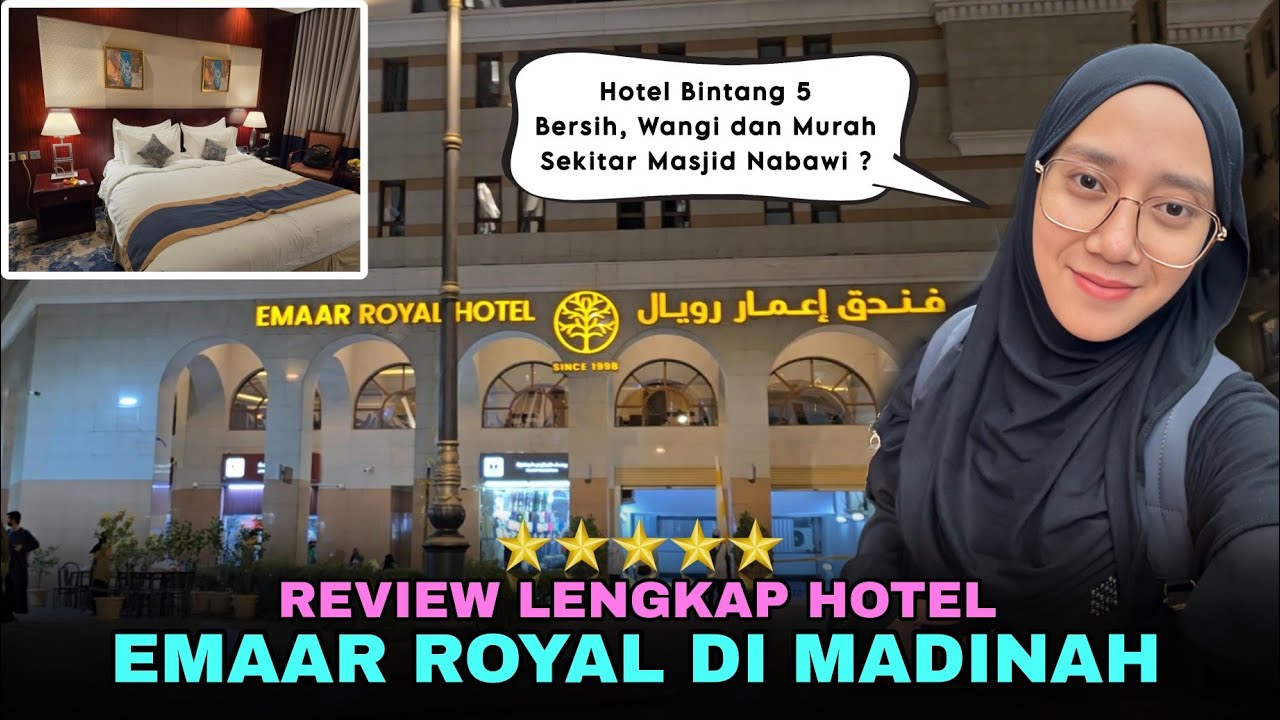 Review Lengkap Hotel Emaar Royal di Madinah | Hotel Mewah dan Murah Bintang 5 di Madinah