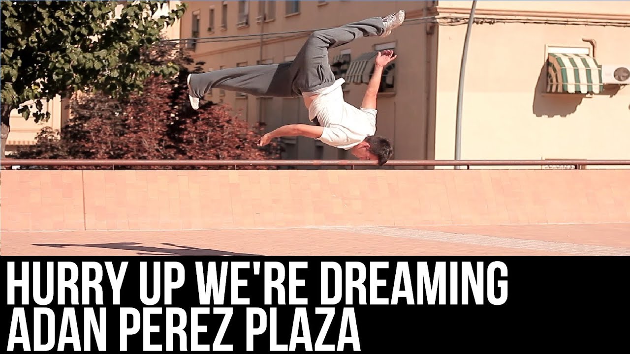 Adán Pérez Plaza - Hurry Up, We're Dreaming