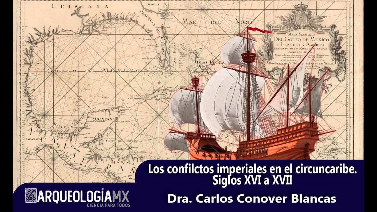 Los confilctos imperiales en el circuncaribe. Siglos XVI a XVII