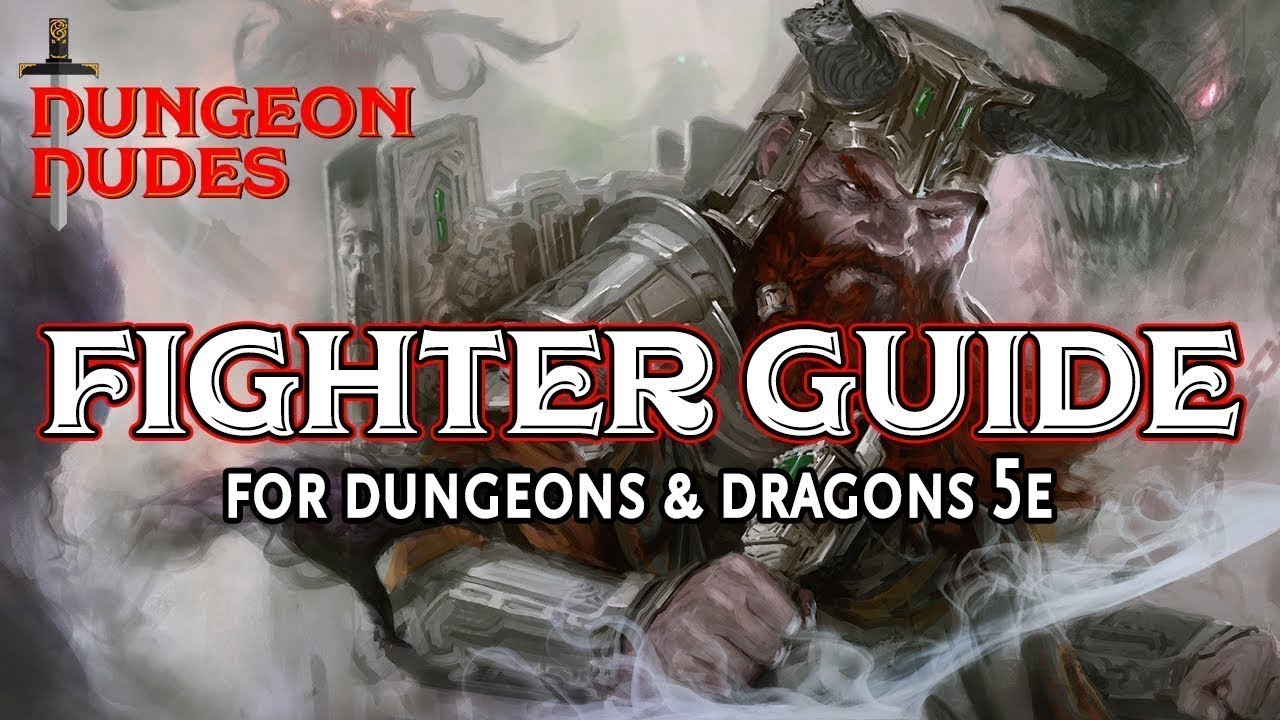 Руководство бойца — Классы в Dungeons and Dragons 5e