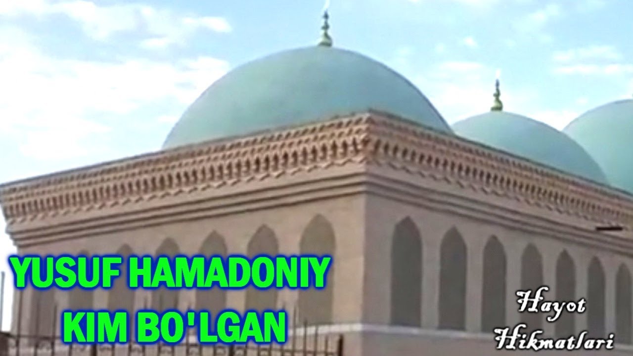 YUSUF HAMADONIY HAQIDA MA'LUMOTLAR