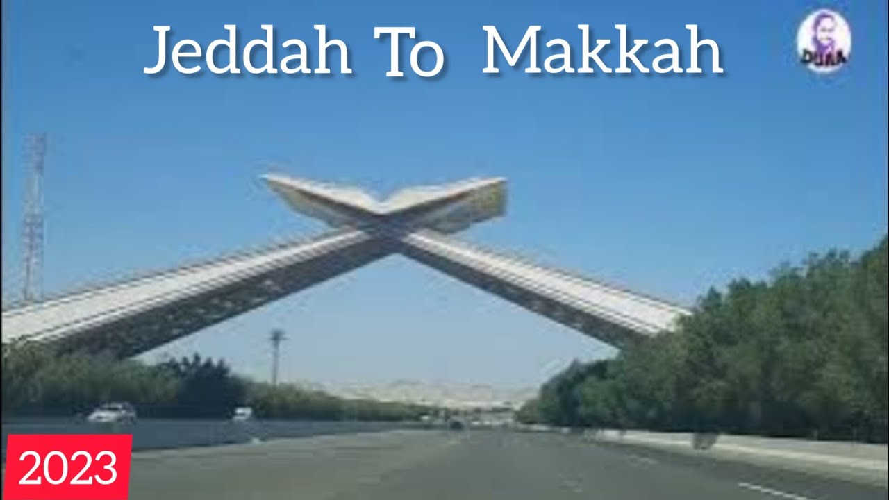 Travelling To Makkah From Jeddah by Road