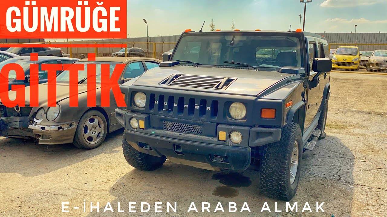 GÜMRÜĞE ARABA BAKMAYA GİTTİK | KAÇAKÇILIK YAPARKEN YAKALANAN VW CADDY | HAMMER H2 İNCELEDİK| E-İHALE