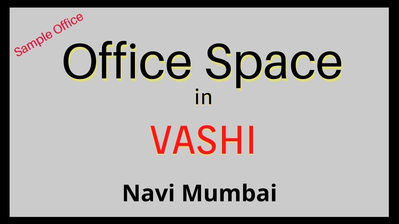 Office Space in Vashi || Near Turbhe Station || Good for IT/ITES || Call: 8425912220