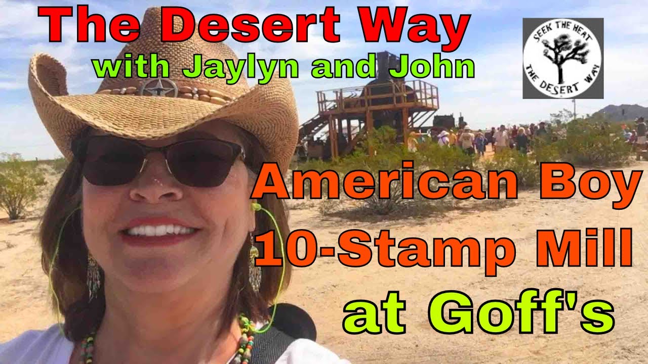 American Boy 10-Stamp Mill at Goffs in Essex, California, Part 1
