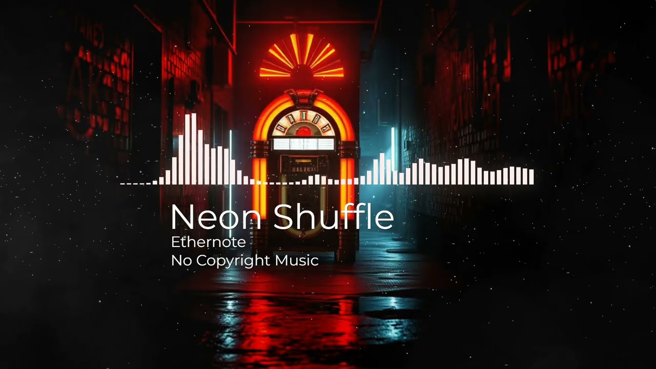 Upbeat Rock Funk by Ethernote [No Copyright Music] / Neon Shuffle