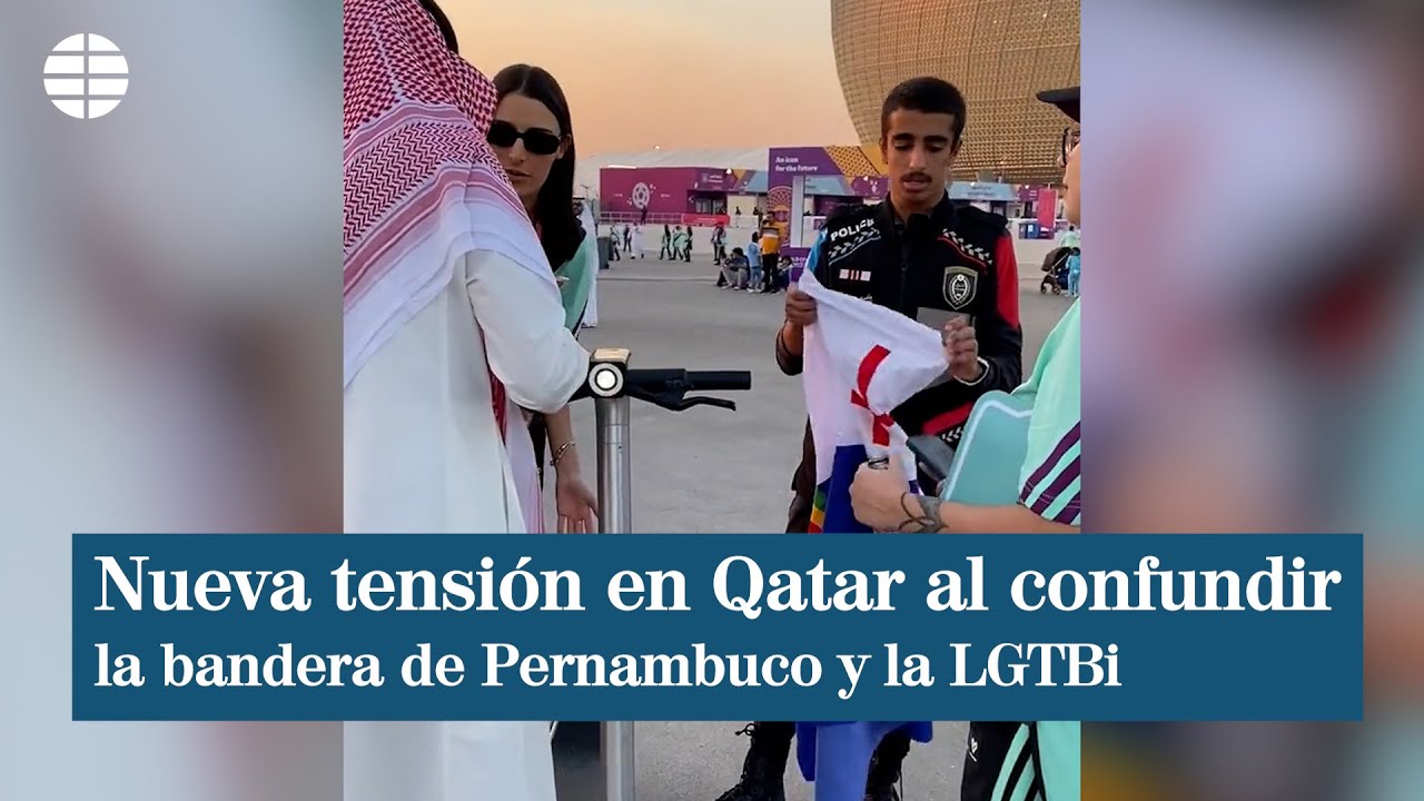 Tensi&oacute;n en Qatar tras confundir las autoridades la bandera de Pernambuco con la arco&iacute;ris