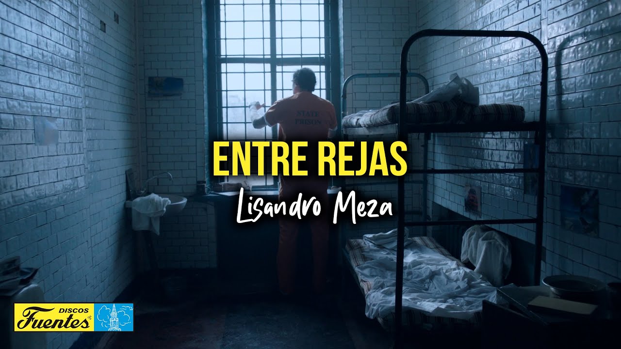Entre Rejas - Lisandro Meza (Video Letra) | Discos Fuentes