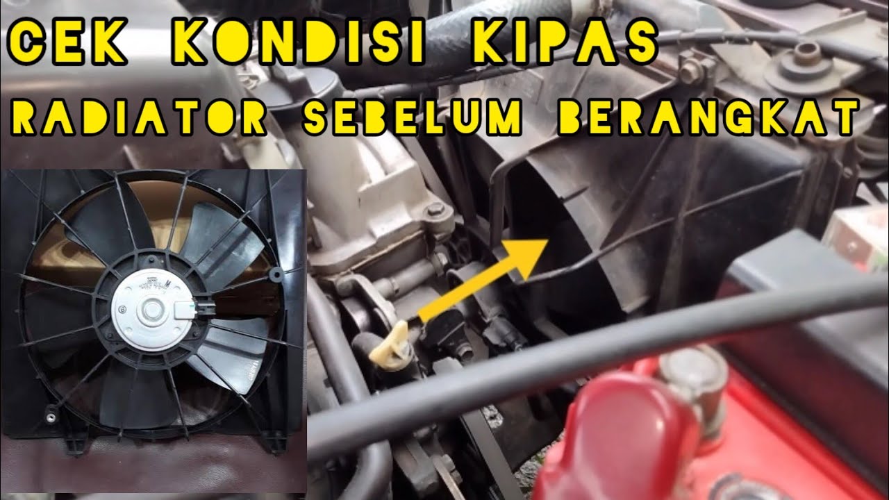 cek kipas radiator 😂berapa menit kipas radiator berputar⁉️‼️untuk Avanza Xenia