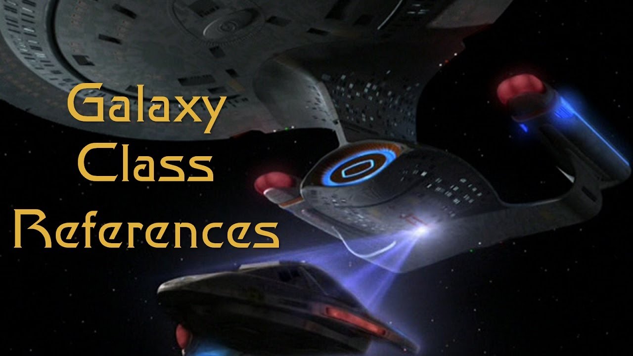 Thursday Trek: Galaxy-Class References in DS9 and Voyager
