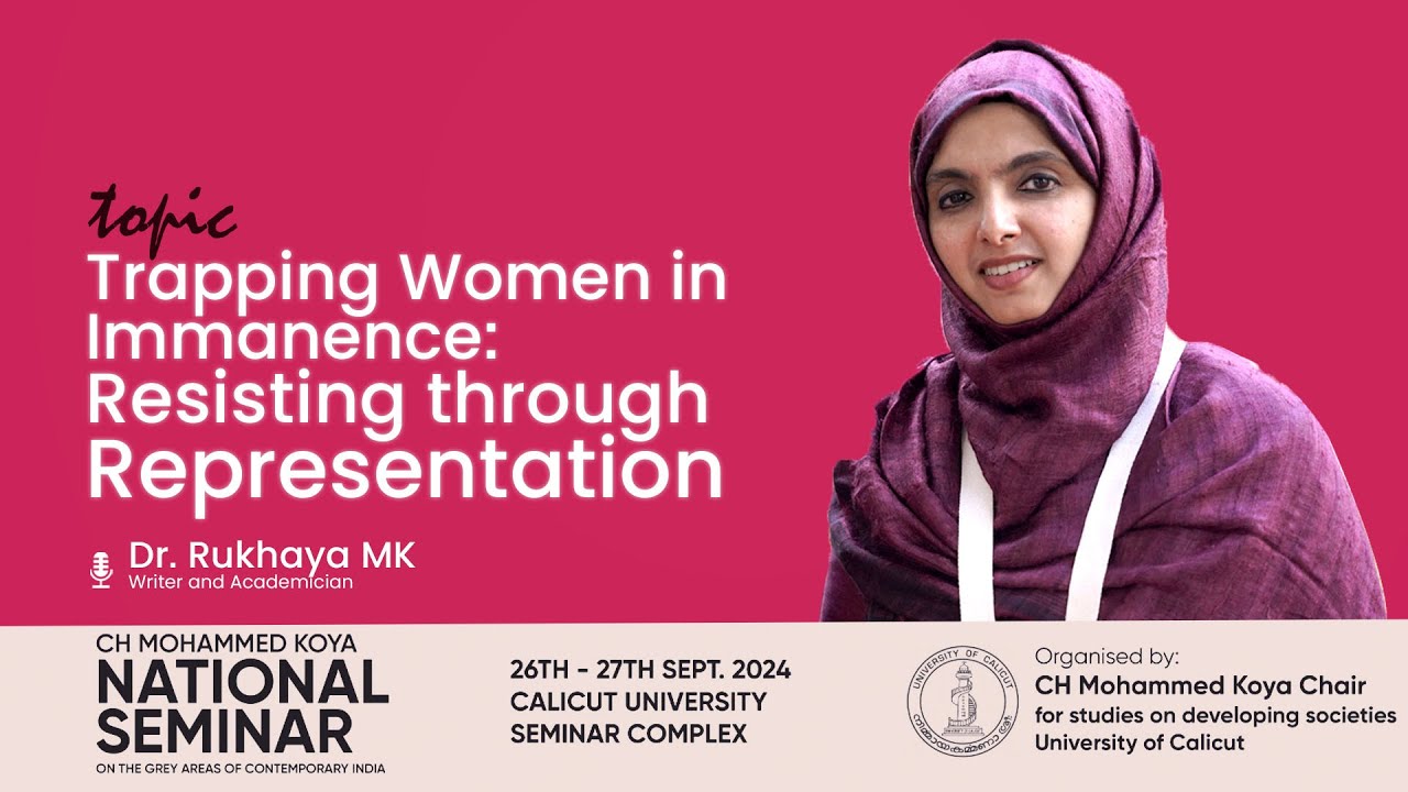 Dr Rukhaya MK | CH Mohammed Koya National Seminar | University of Calicut