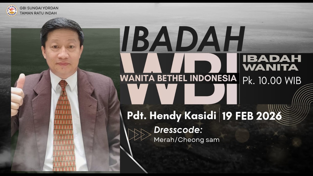 Ibadah WBI TRI Online & Onsite 19 Februari 2026 Pdt. Hendy Kasidi