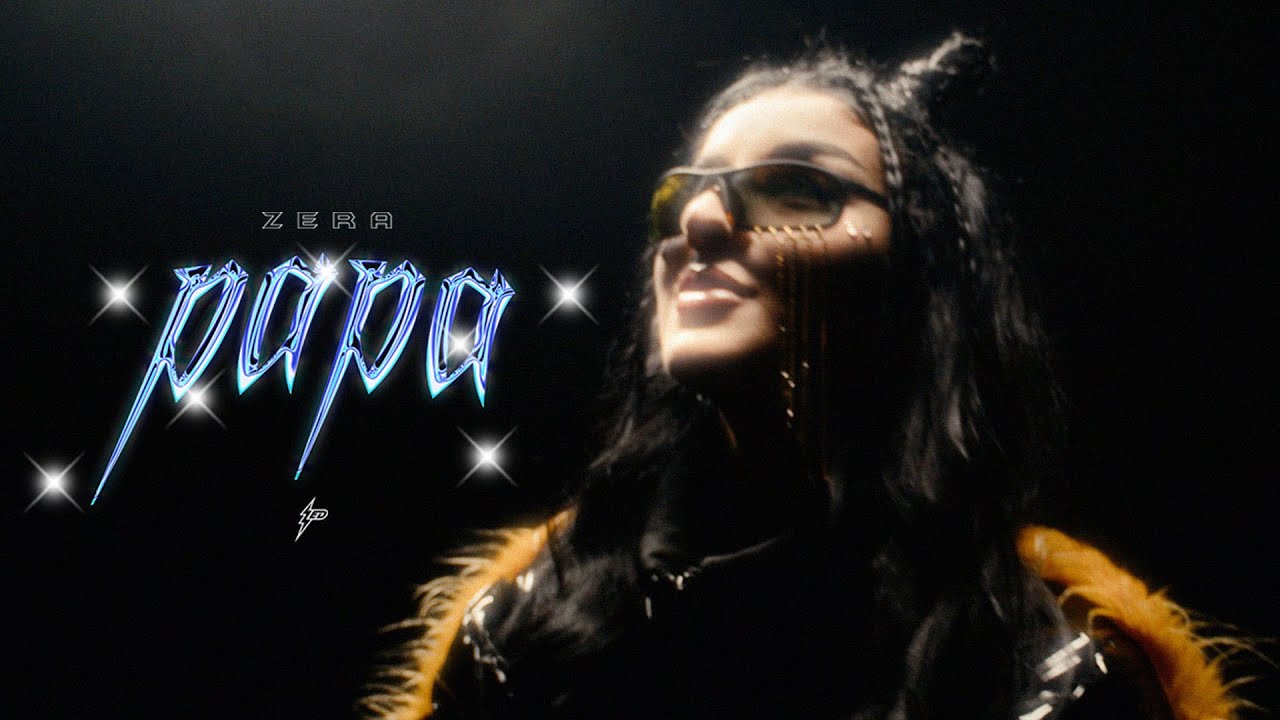 ZERA - PAPA (OFFICIAL VIDEO)