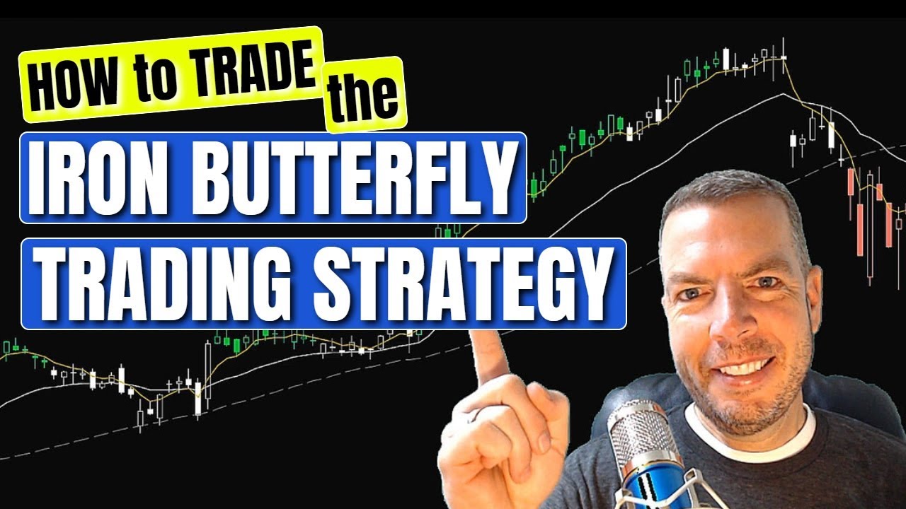 Iron Butterfly Trading Strategy / What is an Iron Butterfly?
