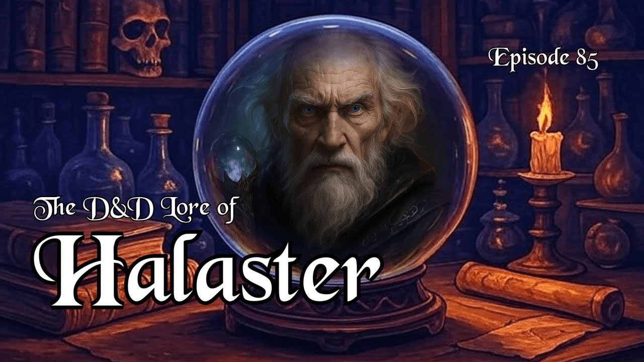 The D&D Lore of Halaster - Mad Mage Unmasked | Episode 085