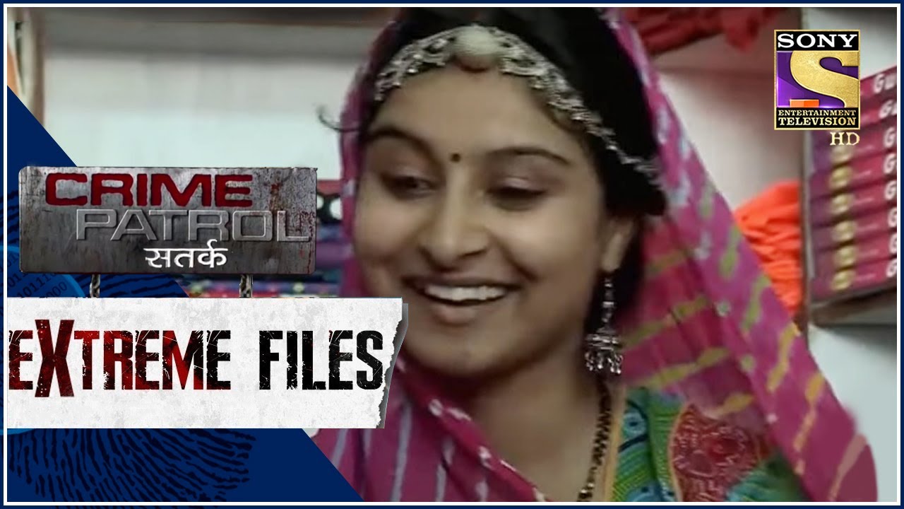 Crime Patrol - Extreme Files - भ्रम -  Full Episode