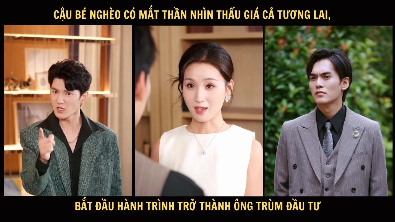 Cậu bé nghèo có mắt thần nhìn thấu giá cả tương lai, bắt đầu hành trình trở thành ông trùm đầu tư