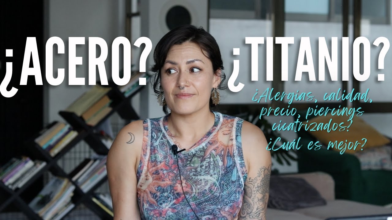 Los dos materiales más usados en el body piercing, cuándo y por qué usar cada uno.