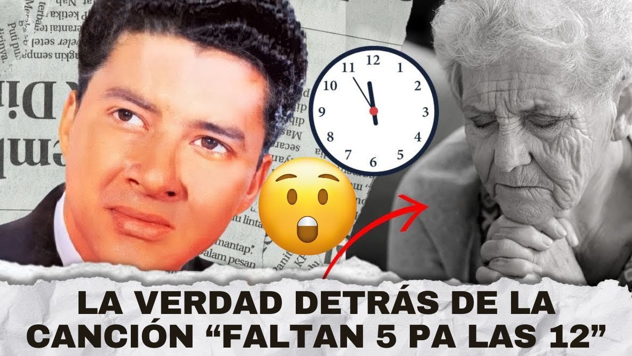 LA VERDAD DETRÁS DE LA CANCIÓN FALTAN 5 PA LAS 12 DE NESTOR ZAVARCE