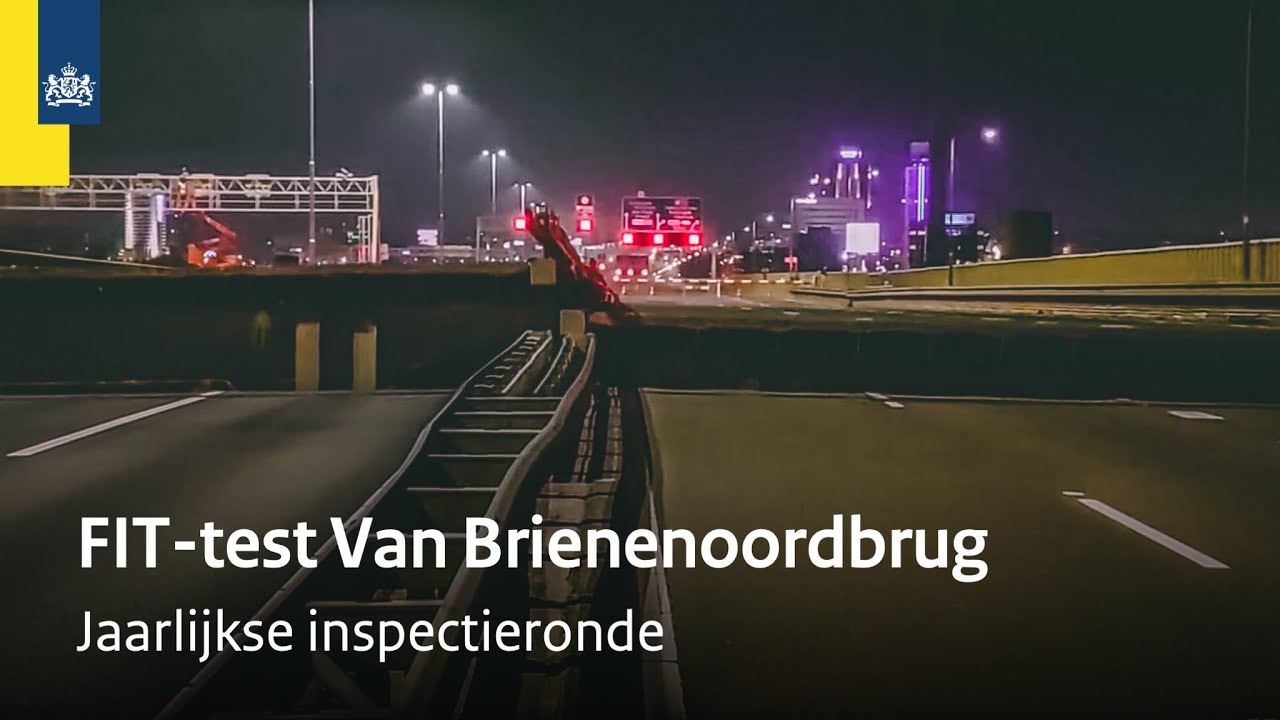 FIT-test: de jaarlijkse inspectieronde | Van Brienenoordbrug