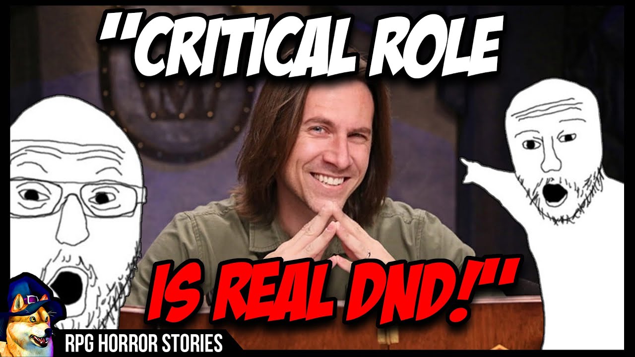 Critical Role DESTROYS DnD Group | r/rpghorrorstories