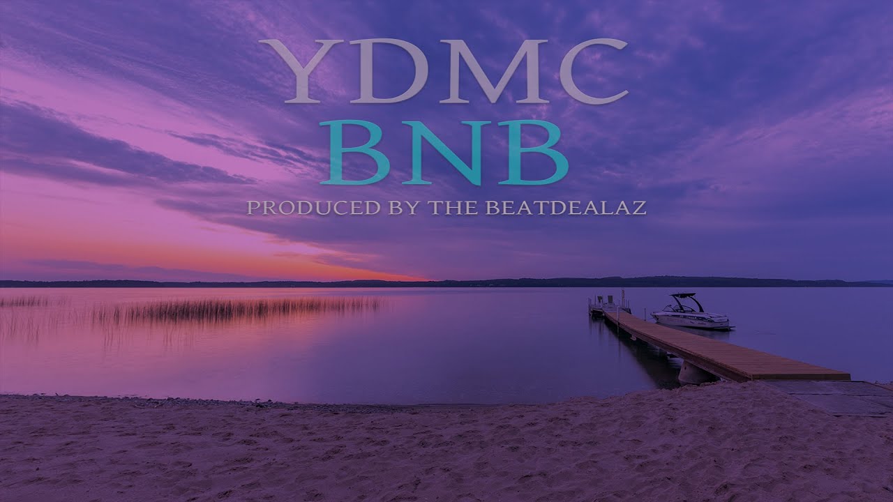 YDMC - BNB [Official Lyric Video]