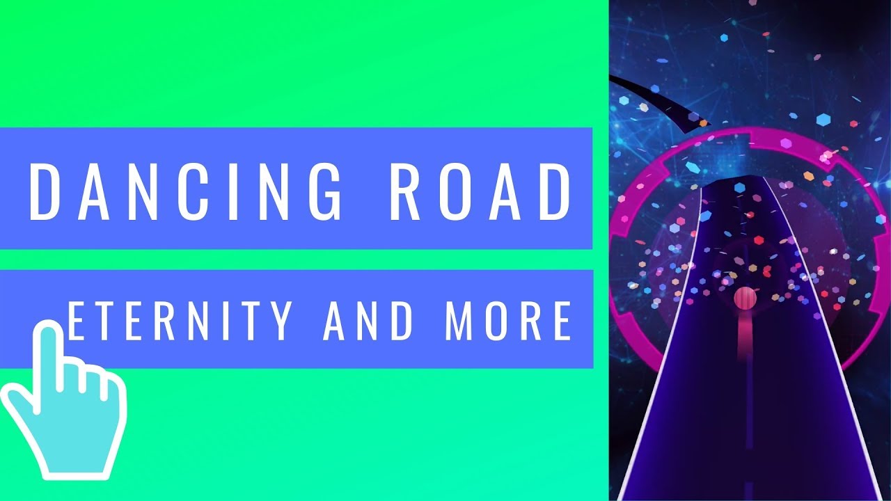 Eternity and More - Dancing Road