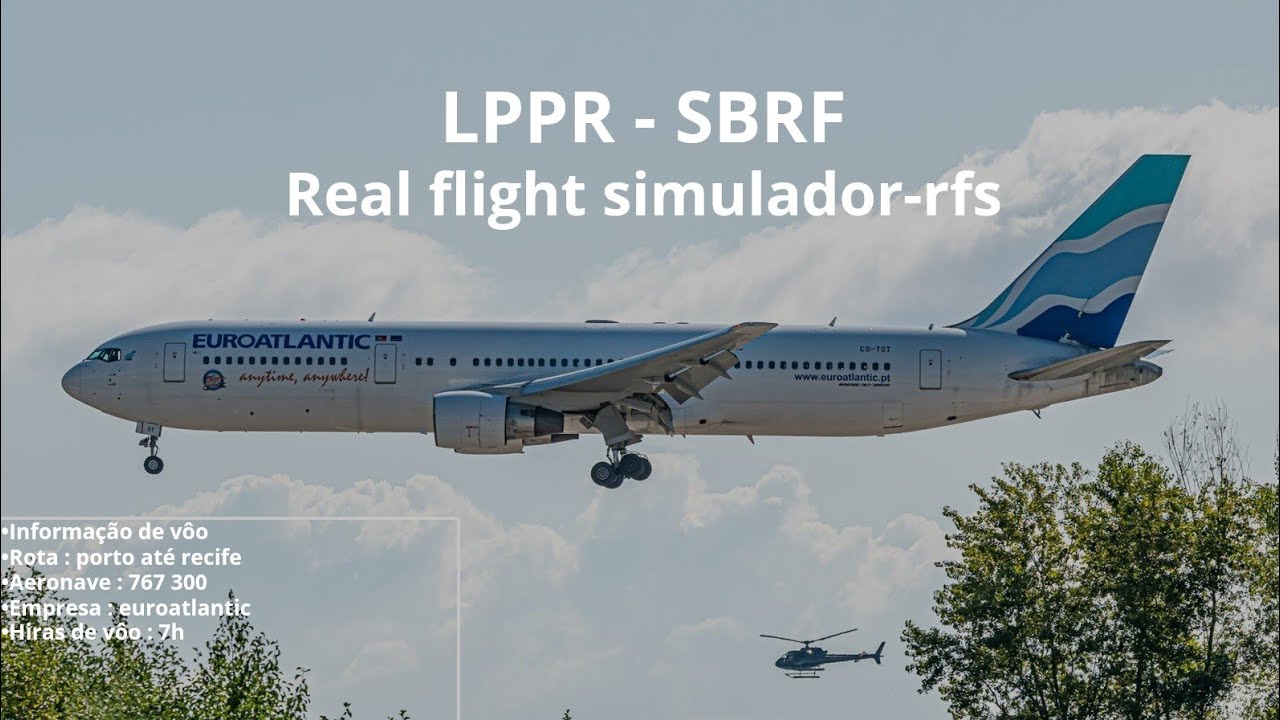 Real flight simulador de porto até recife com o 767 300 da euroatlantic