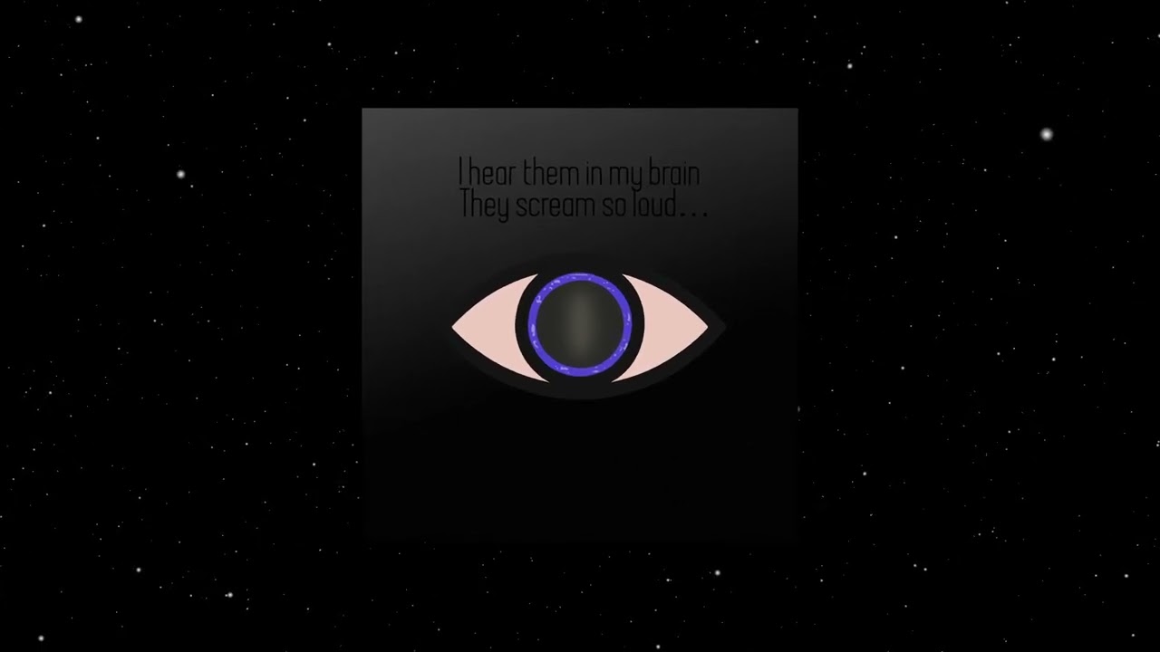 I hear them in my brain, They scream so loud