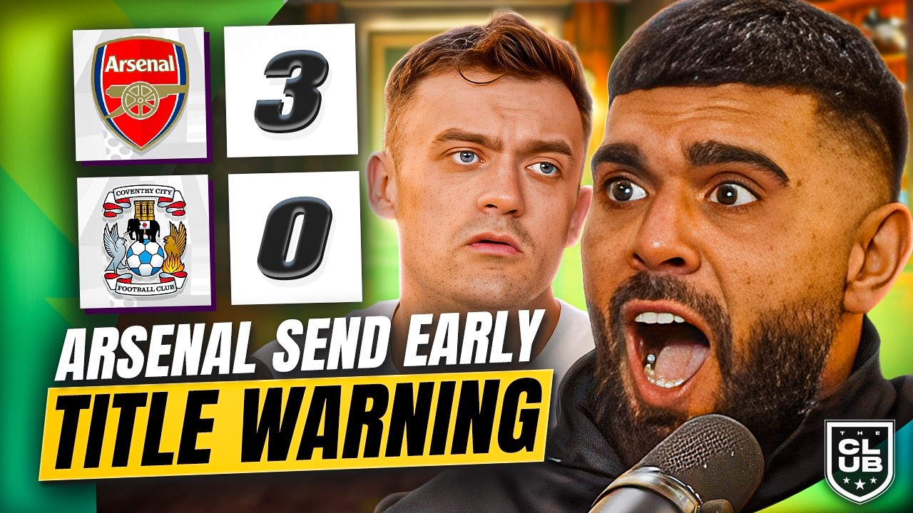 CAN ANYONE STOP ARSENAL? | ARSENAL 3 - 0 COVENTRY | THE CLUB LIVESTREAM HIGHLIGHTS
