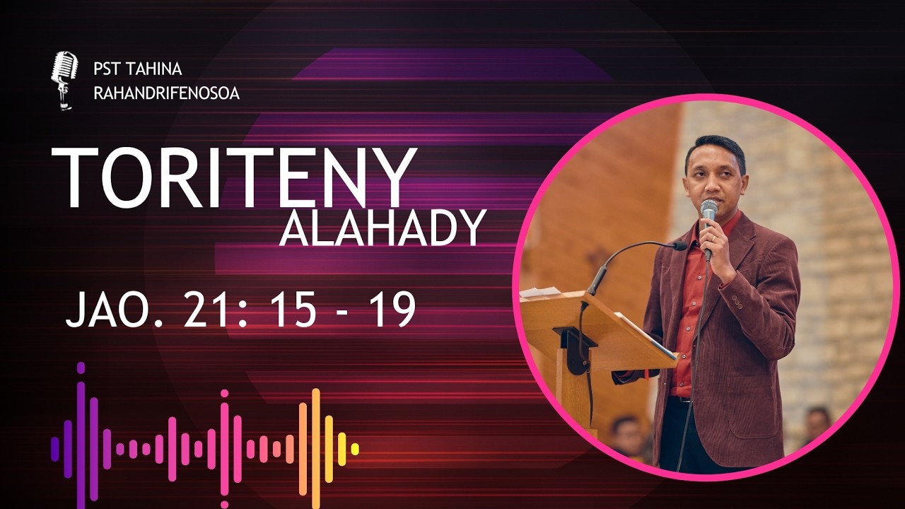 Marka 16: 15 - Toriteny Alahady (Jaona 21: 15 - 19)