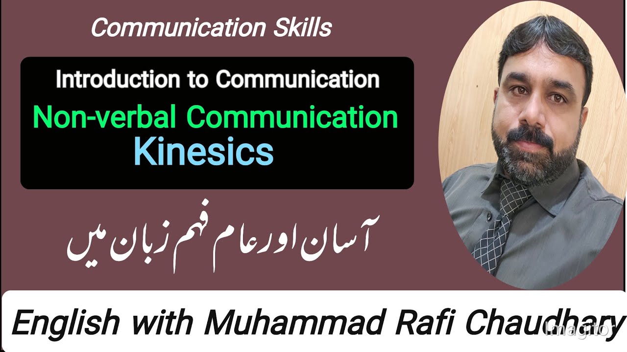 Communication Skills: Non-verbal Communication | Kinesics | Use of Body Language |