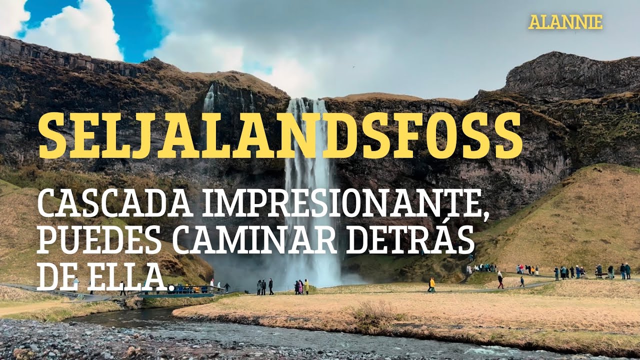 Seljalandsfoss | La cascada donde caminas detrás del agua