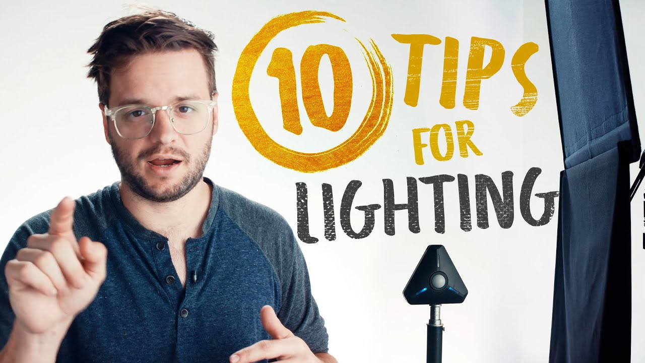 10 Things I Know About Lighting | Cinematography Tips