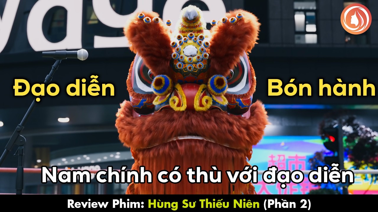 REVIEW PHIM: HÙNG SƯ THIẾU NIÊN 2 | Nam Chính Bị Đạo Diễn Bón Hành Nhiều Nhất Tôi Từng Biết