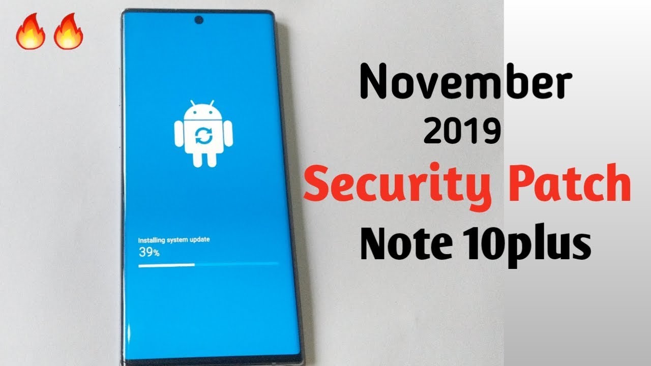 Note 10plus November 2019 Security patch update