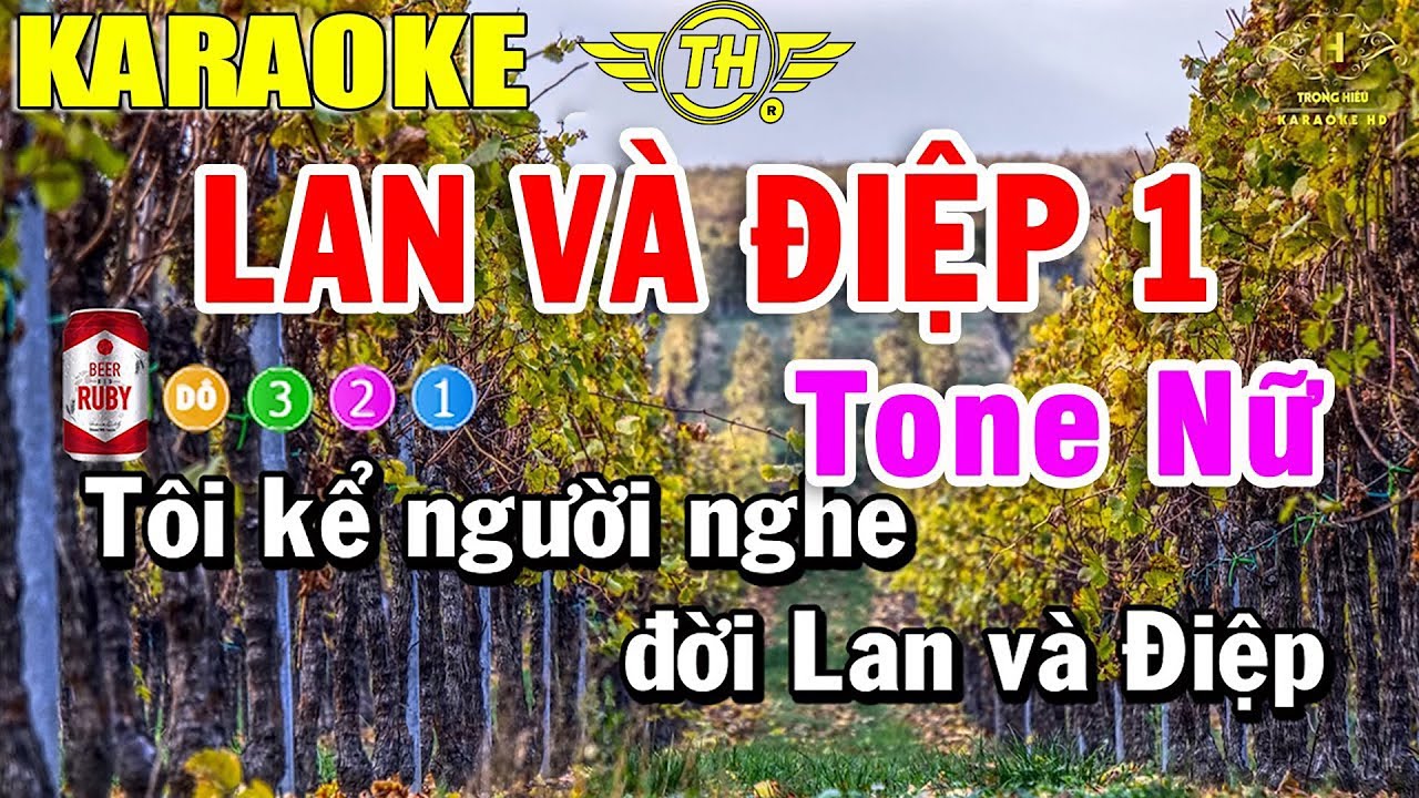 Lan V&agrave; Điệp 1 Karaoke Tone Nữ Nhạc Sống 2022 | Trọng Hiếu