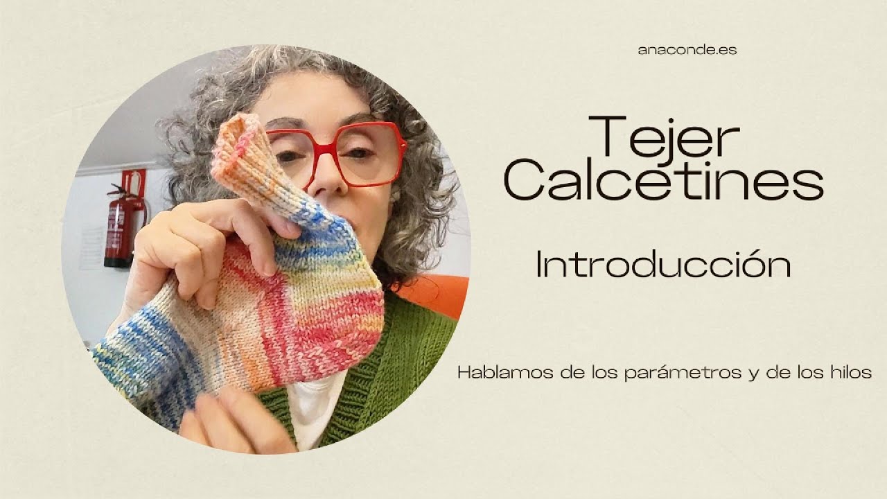 Tejer Calcetines, introducción.
