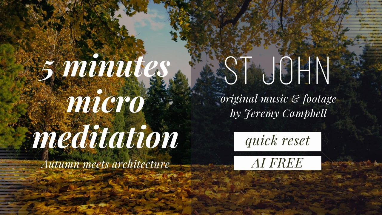 ST JOHN'S (A Micro Meditation by Jeremy Campbell)