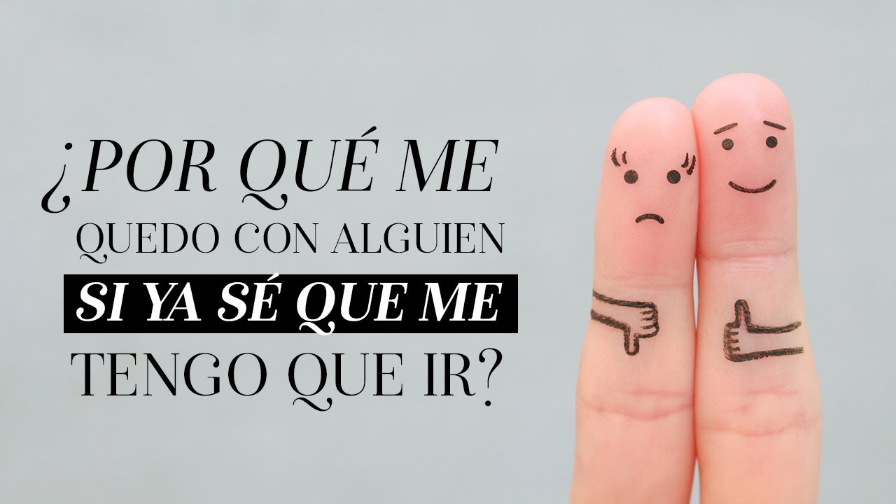¿Por qué me quedo con alguien si ya sé que me tengo que ir? | Martha Debayle
