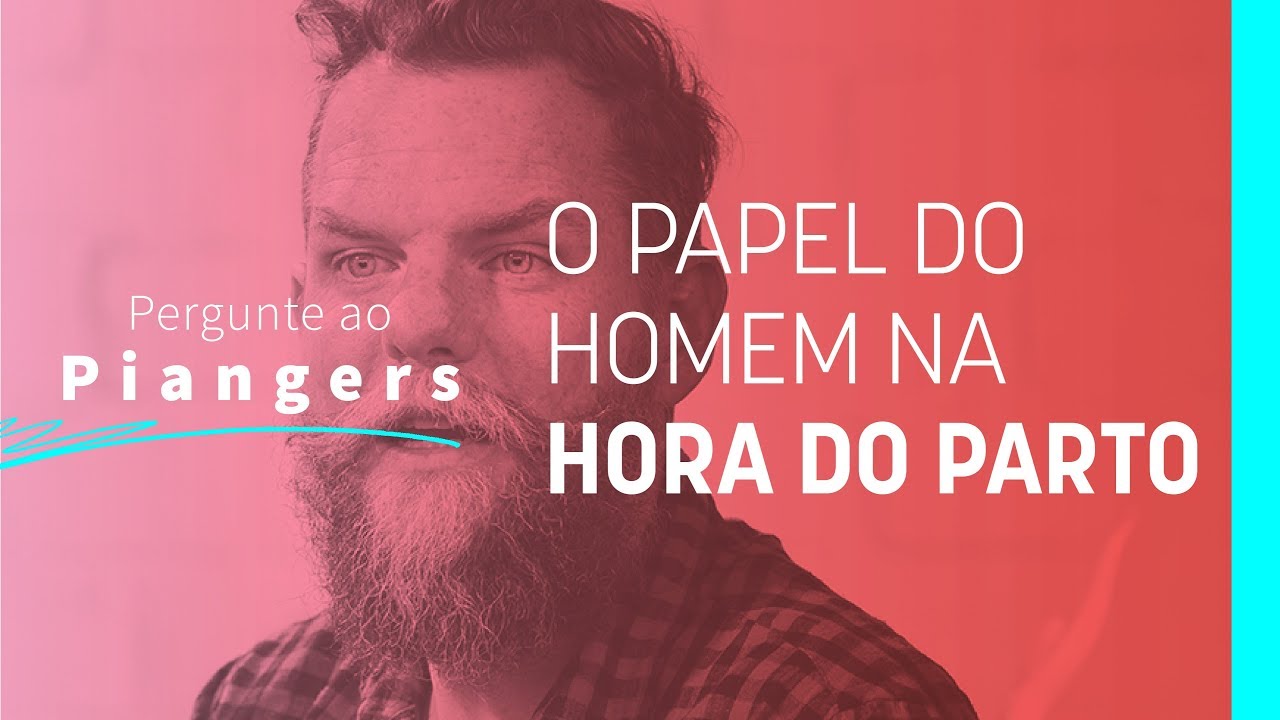 O papel do homem na hora do parto