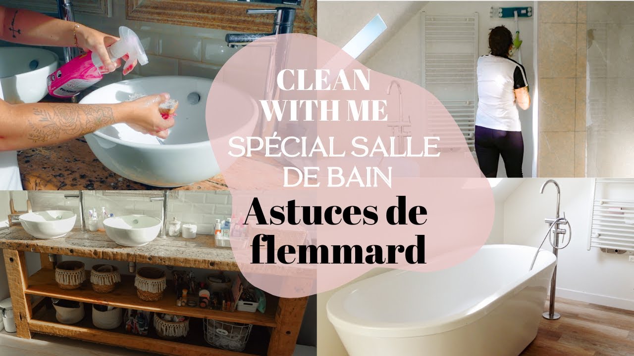 CLEAN WITH ME • MÉNAGE SALLE DE BAIN • ASTUCES DE FLEMMARD