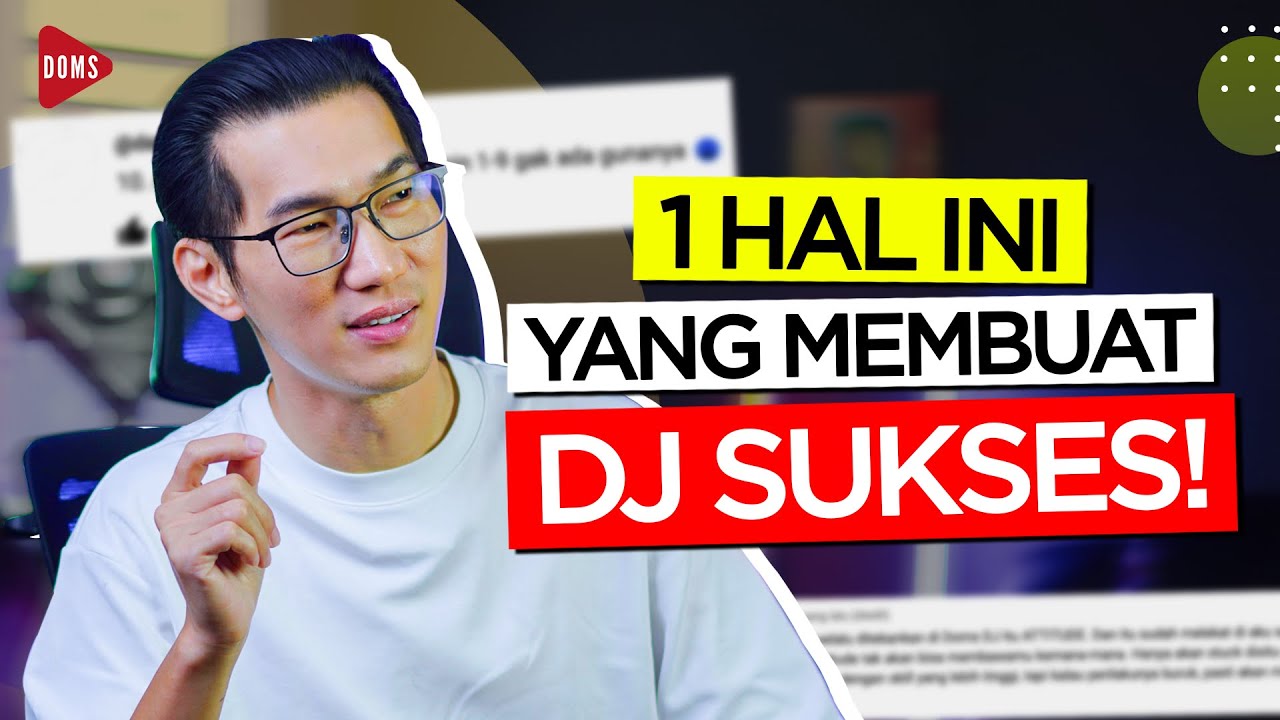 SATU HAL INI JARANG DI KETAHUI DJ!! | DOMS DJ INDONESIA