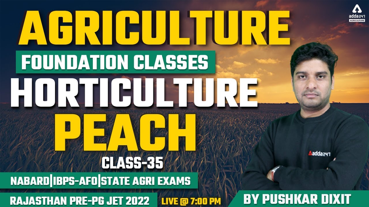Agriculture Classes | Horticulture #35 | PEACH | Rajasthan Pre-PG JET